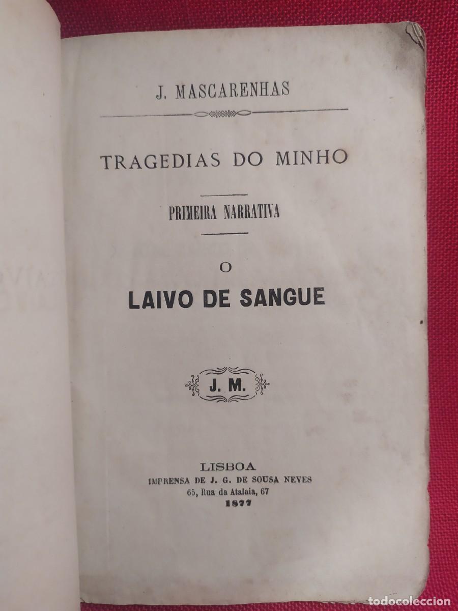 Libros antiguos: 1877. Tragedias do Minho. J. Mascarenhas. - Foto 2