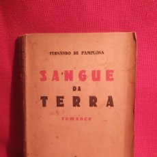 Libros antiguos: 1935. SANGUE DA TERRA. DEDICATORIA AUTOR. FERNANDO DE PAMPLONA.