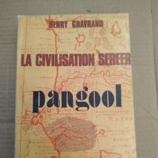 Libri antichi: LA CIVILISATION SEREER PANGOOL - HENRY GRAVRAND