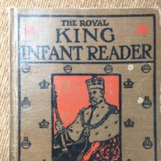 Libros antiguos: THE ROYAL KING INFANT READER. Nº 2 THOMAS NELSON & SONS LTD INTRODUCTORY TO THE ROYAL PRINCE
