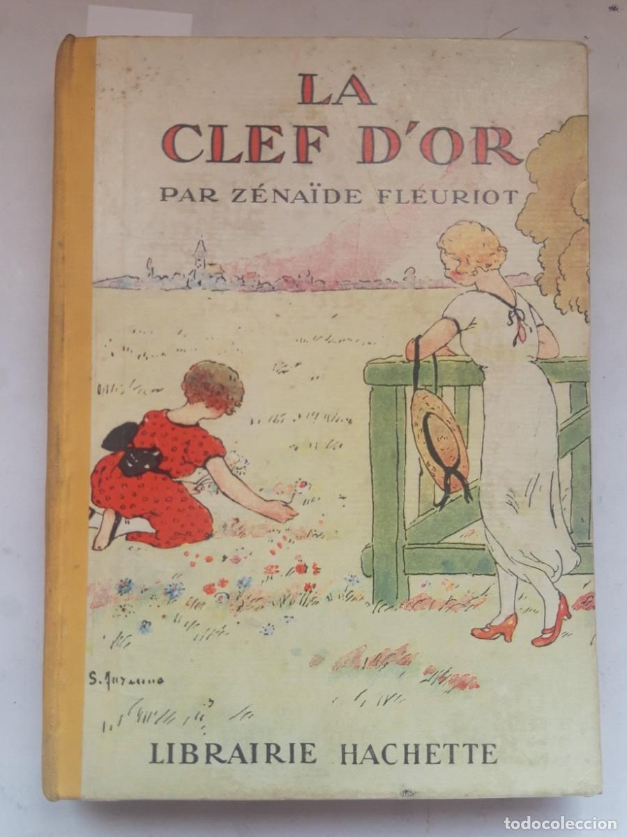 Libros antiguos: LA CLEF D&acute;OR -Z&Eacute;NA&Iuml;DE FLEURIOT - Foto 1