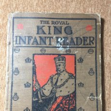 Libros antiguos: THE ROYAL KING INFANT READER. Nº 3 THOMAS NELSON & SONS LTD 1921