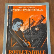 Libros antiguos: AVENTURES EXTRAORDINAIRES DE JOSEPH ROULETABILLE 1922 GASTON LEROUX