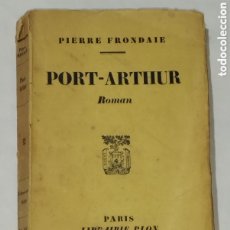 Libros antiguos: PORT ARTHUR 1936 - PIERRE FRONDAIE SUR NOS CHAMPS DE NEIGE CUEILLEZ DE LA SANTÉ, ALPES ET DE JURA
