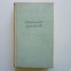 Libros antiguos: DIE TORHEIT EINER LIEBE MUTTER OHNE TOD HANNS JOHST EX LIBRIS 1930 LANGEN MÜLLER