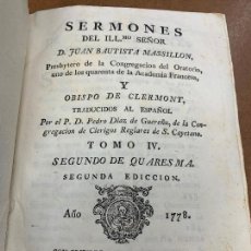 Libros antiguos: ANTIGUO LIBRO. SERMONES DE J.BAUTISTA MASSILLON, TOMO IV DE QUARESMA. AÑO 1778. TAPAS EN PERGAMINO
