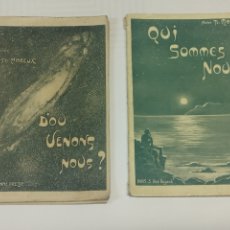 Libros antiguos: QUI SOMMES NOUS? D'OU VENONS NOUS? EN FRANCES, ABBE THÉOPHILE MOREUX, PARIS 1910