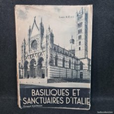 Libros antiguos: BASILIQUES ET SANCTUAIRES D'ITALIE - LOUIS R'EAU - FERNAND NATHAN 1950 / 26.712