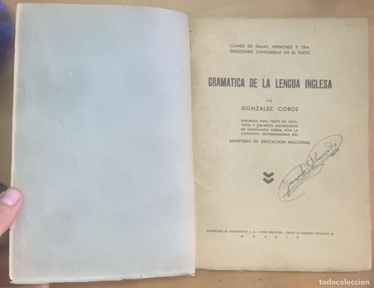 Libros antiguos: Gram&aacute;tica de la Lengua Inglesa, de Gonz&aacute;lez Cobos. - Foto 3