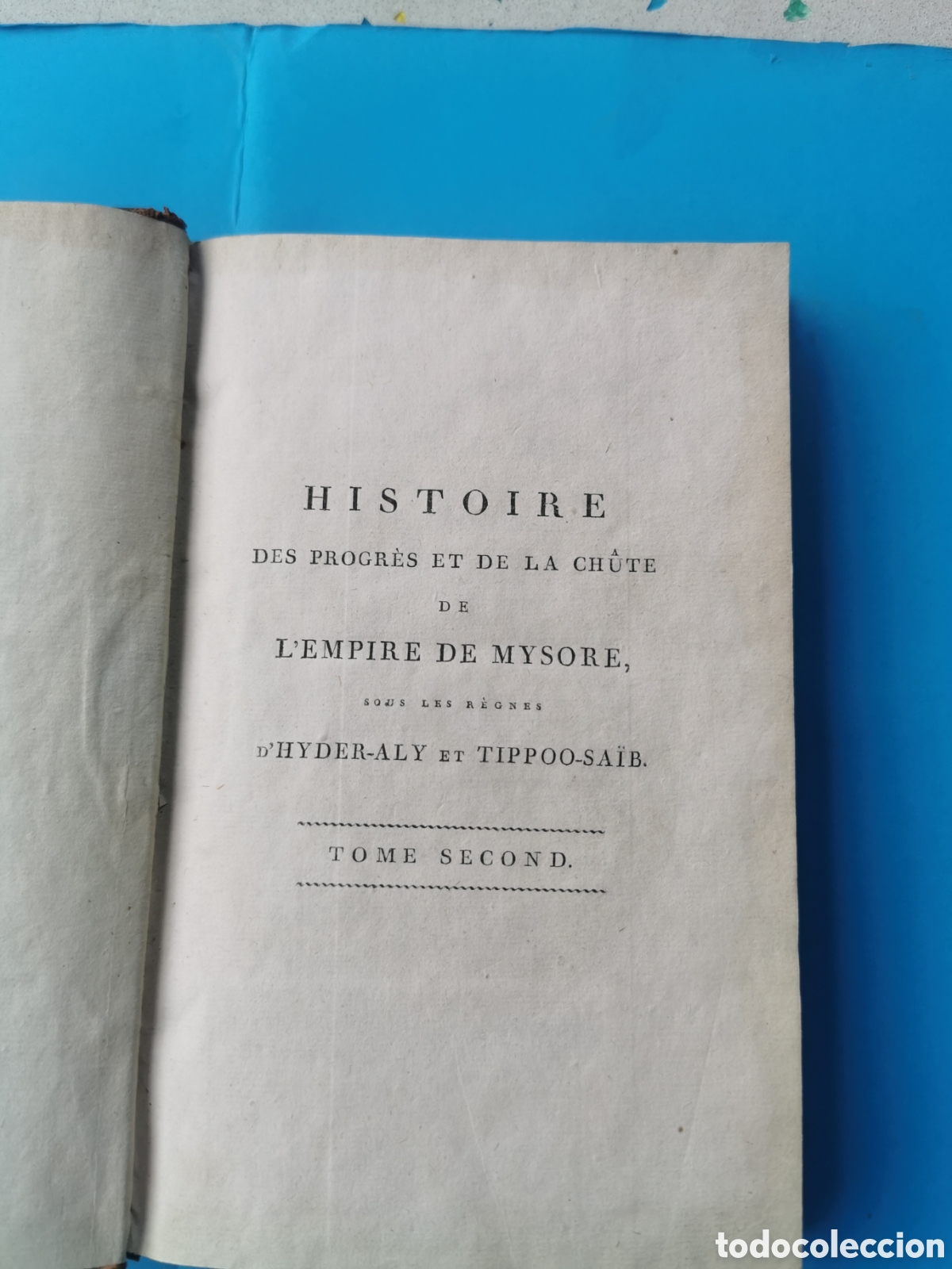 Libros antiguos: Histoire des progr&eacute;s et de la chute de lempire de Mysore - Foto 7