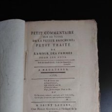 Libros antiguos: PETIT COMMENTAIRE SUR LE TITRE DE LA PETITE BROCHURE; PETIT TRAITÉ... (1788)