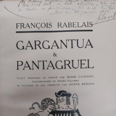 Libros antiguos: GARGANTUA & PANTAGRUEL- RABELAIS- COLLECTION DES GRANDS LLIBRES- 1922