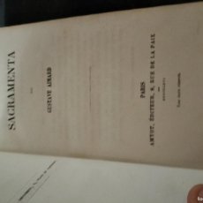 Libros antiguos: SACRAMENTA. GUSTAVE AIMARD. PARIS. AMYOT EDITEUR, 8, RUE DE LA PAIX. 1866. FRANCES