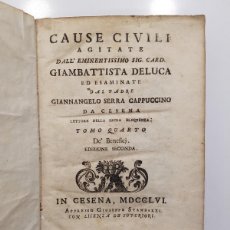 Libros antiguos: CAUSE CIVILI AGITATE DALL' EMINENTISSIMO SIG CARD GIAMBATTISTA DELUCA GIANNANGELO SERRA. CESENA 1756