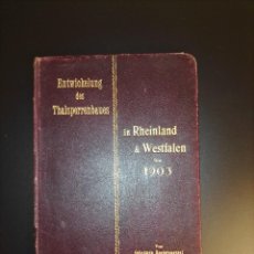 Libros antiguos: ENTWICKELUNG DES THALSPERRENBAUES IN RHEINLAND UND WESTFALEN VON 1889 BIS 1903