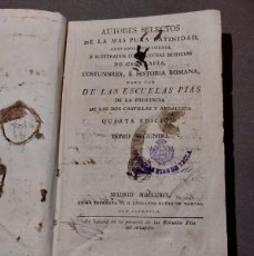 Libros antiguos: AUTORES SELECTOS DE LA MAS PURA LATINIDAD - TOMO SEGUNDO - 1819