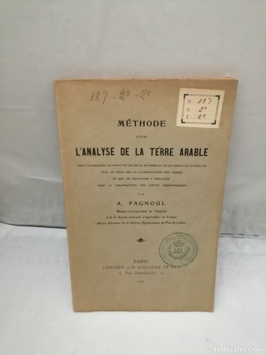 Libros antiguos: M&eacute;thode pour lanalyse de la terre arable (&Eacute;dition 1903) - Foto 1