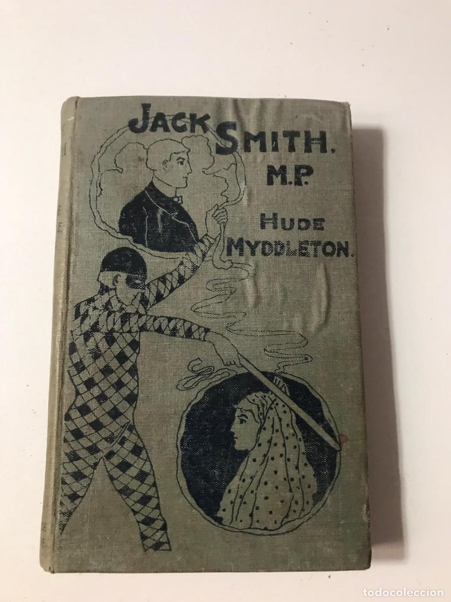 Libros antiguos: JACK SMITH, M.P. - Foto 1