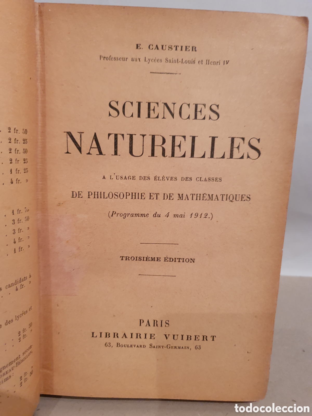 Libros antiguos: E. CAUSTIER. SCIENCIES NATURELLES. PARIS 1912. - Foto 2