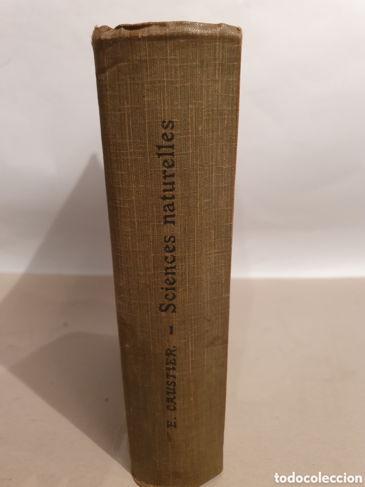 Libros antiguos: E. CAUSTIER. SCIENCIES NATURELLES. PARIS 1912. - Foto 3