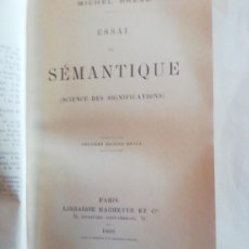 Libros antiguos: ESSAI DE SÉMANTIQUE. MICHEL BREAL. HACHETTE, 1899