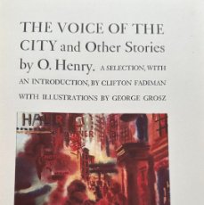 Libros antiguos: O’HENRY THE VOICE OF THE CITY AND OTHER STORIES. LIMITED EDITIONS CLUB, 1935