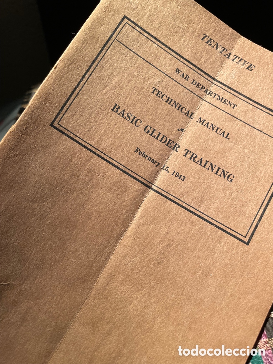 Libros antiguos: Thechnical Manual. Basic Glider Training. War Department. Washington, 1943 - Foto 8