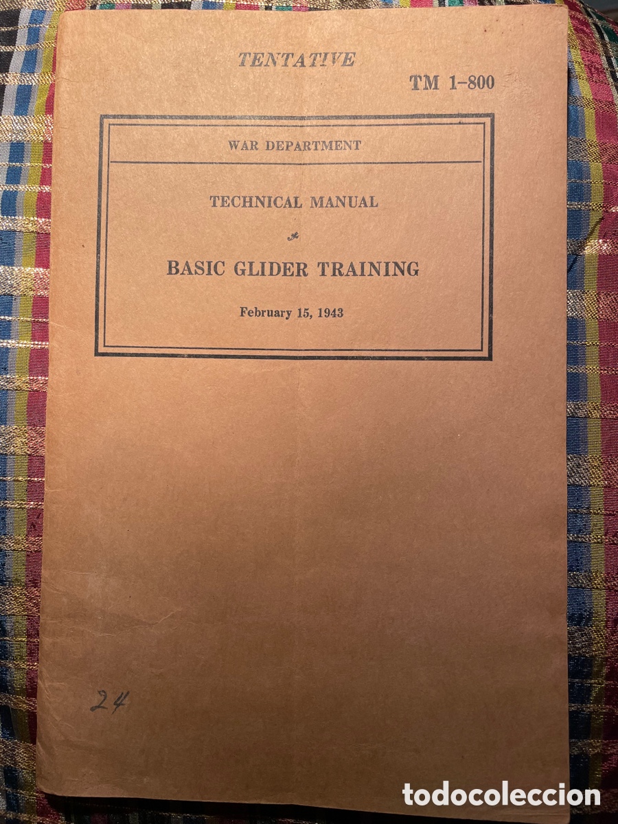 Libros antiguos: Thechnical Manual. Basic Glider Training. War Department. Washington, 1943 - Foto 1
