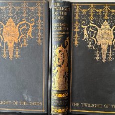 Libri antichi: GARNETT, RICHARD. THE TWILIGHT OF THE GODS. ILLUSTRATED BY HENRY KEEN. 1924