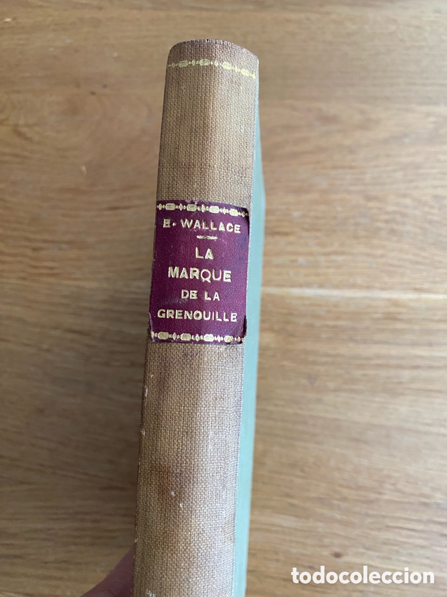 Libros antiguos: 1930 LA MARQUE DE LA GRENOUILLE , WALLACE - Foto 5