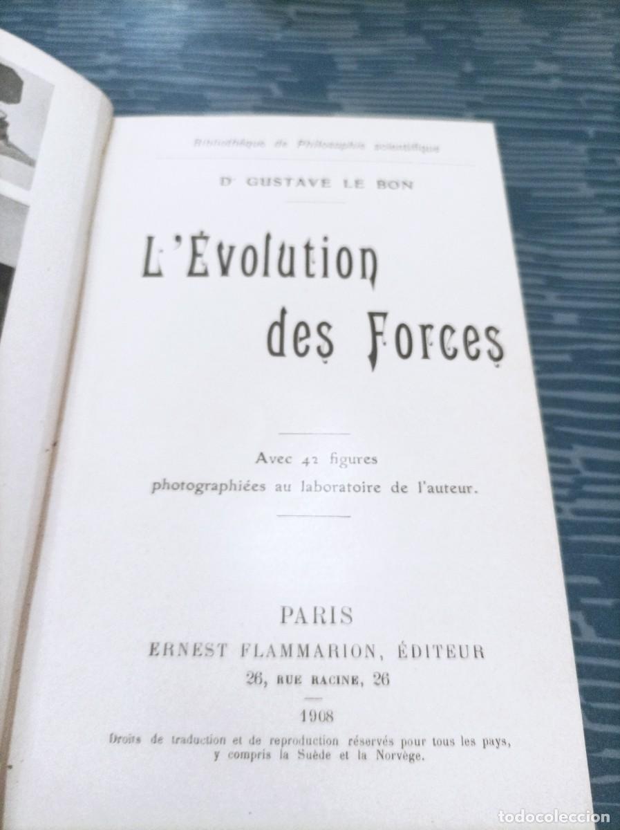 Libros antiguos: LEVOLUTION DES FORCES,PARIS,1908,390 PAGINAS. - Foto 2