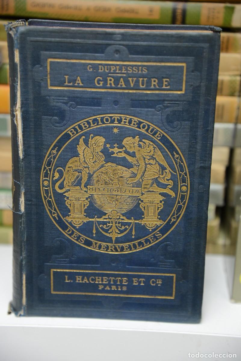 Libros antiguos: G.DUPLESSIS, La Gravure - Foto 1
