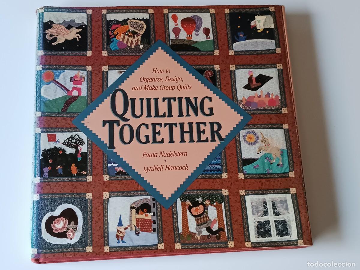 Libros antiguos: QUILTINC TUGETHER EN INGLES - Foto 2