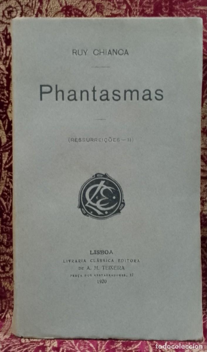 Libros antiguos: Phantasmas 1920 Ruy Chianca - Foto 1
