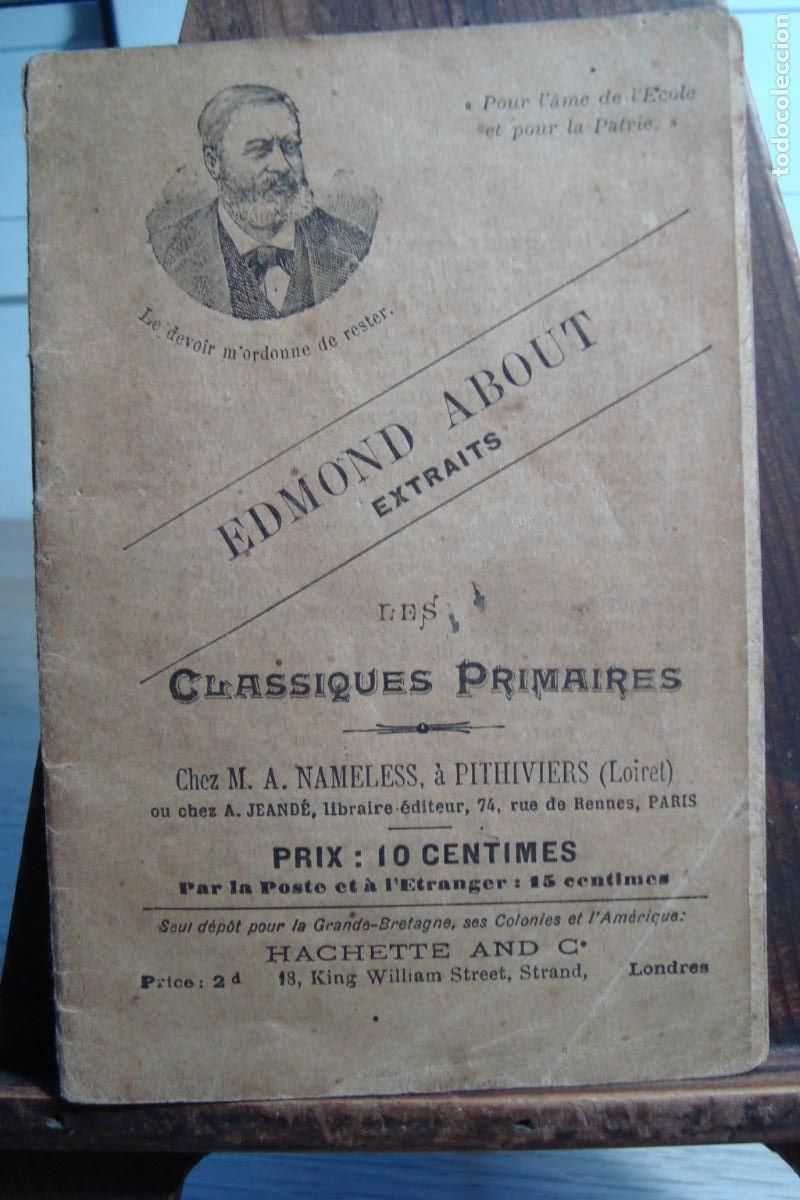 Libros antiguos: EDMOND ABOUT. LES CLASSIQUES PRIMAIRES. NAMELESS A PITHIVIERS LOIRET. HACHETTE AND C&ordm;.