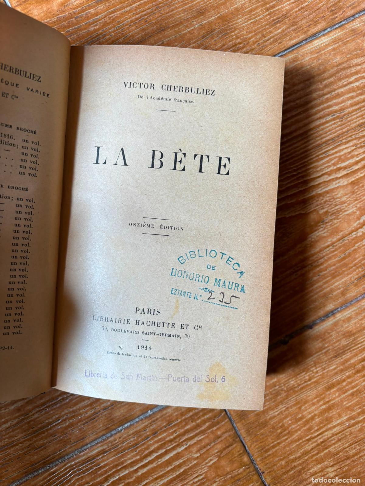 Libros antiguos: LA BETE &rdquo; de Victor Cherbuliez 1914 PARIS ORIGINAL
