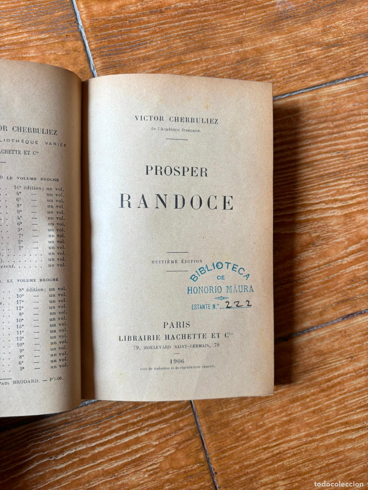 Libros antiguos: PROSPER RANDOCE &rdquo; de Victor Cherbuliez 1906 PARIS ORIGINAL
