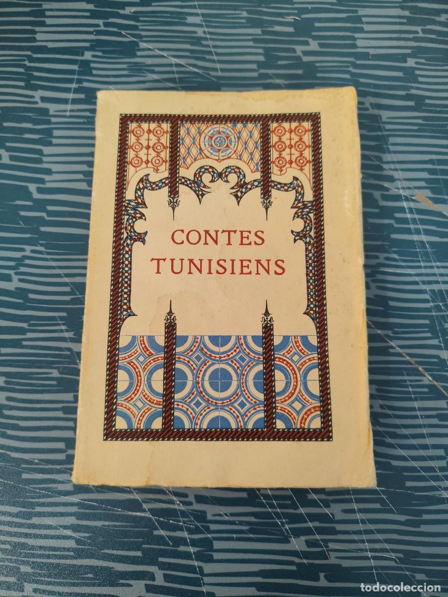 Libros antiguos: CONTES TUNISIENS,JEANNE RAUNAY,1931,173 P&Aacute;GINAS.,VER SUMARIO.