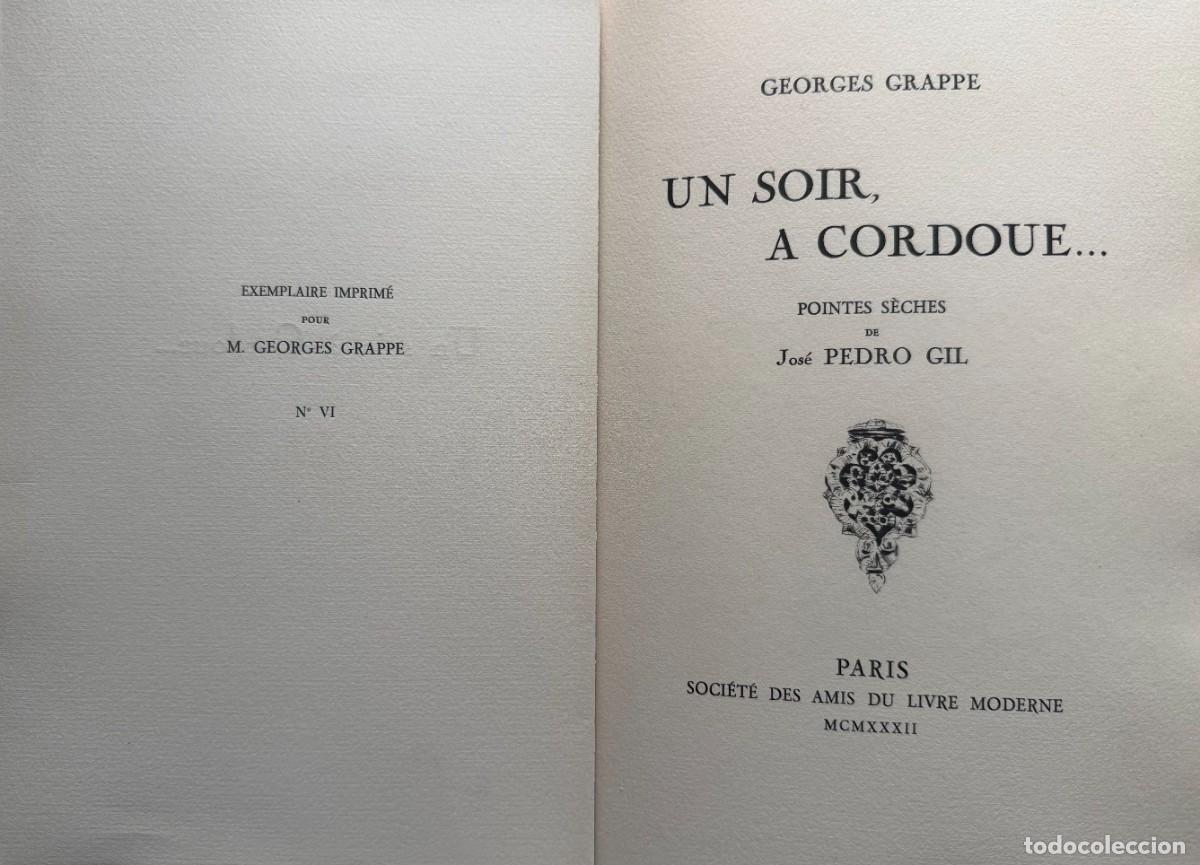 Libros antiguos: C&oacute;rdoba. Grappe, Georges. Un soir, &agrave; cordoue....Pointe s&egrave;ches de Jos&eacute; Pedro Gil. 1932