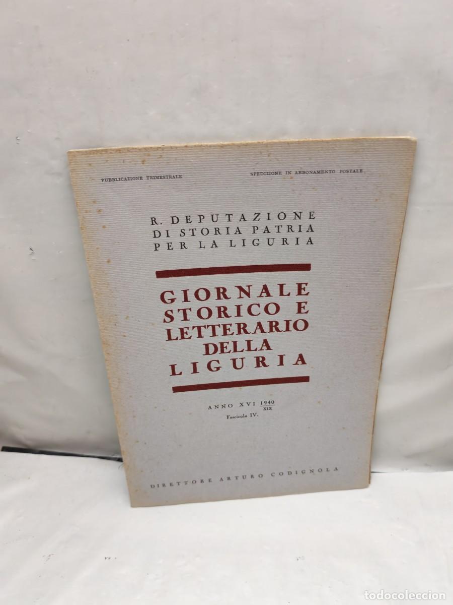 Old books: Giornale storico e letterario della Liguria. Anno XVI, 1940, XIX: Fascicoli IV, Otobbre-Dicembre