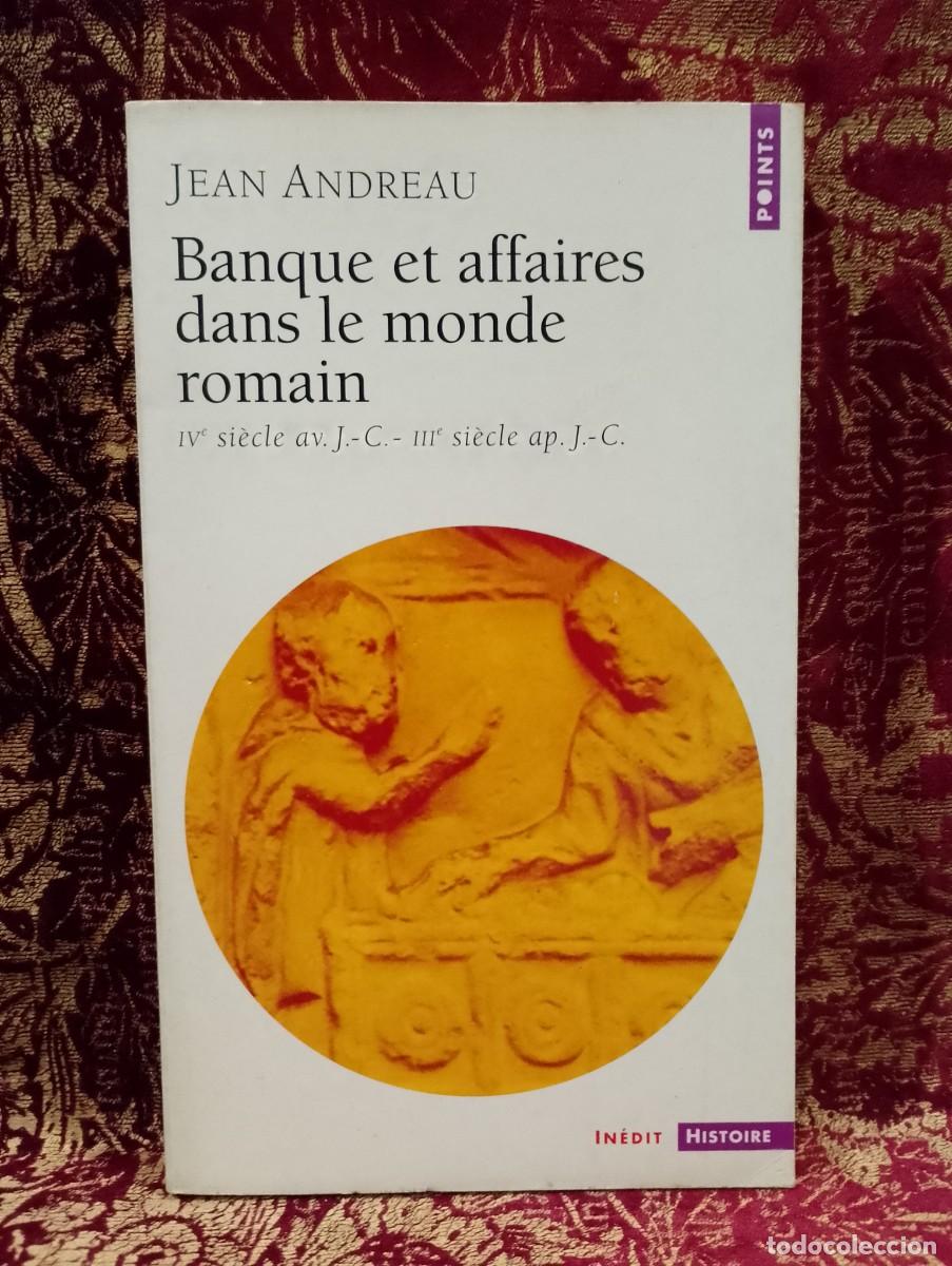 Libros antiguos: Banque et Affaires dans le Monde Romain - Jean Andreau