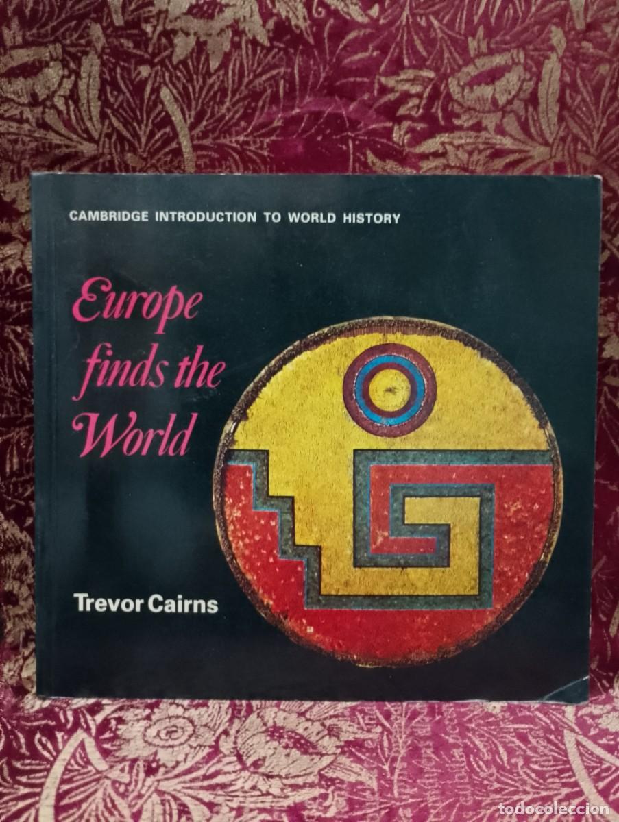 Libros antiguos: Europe finds the World - Trevor Cairns