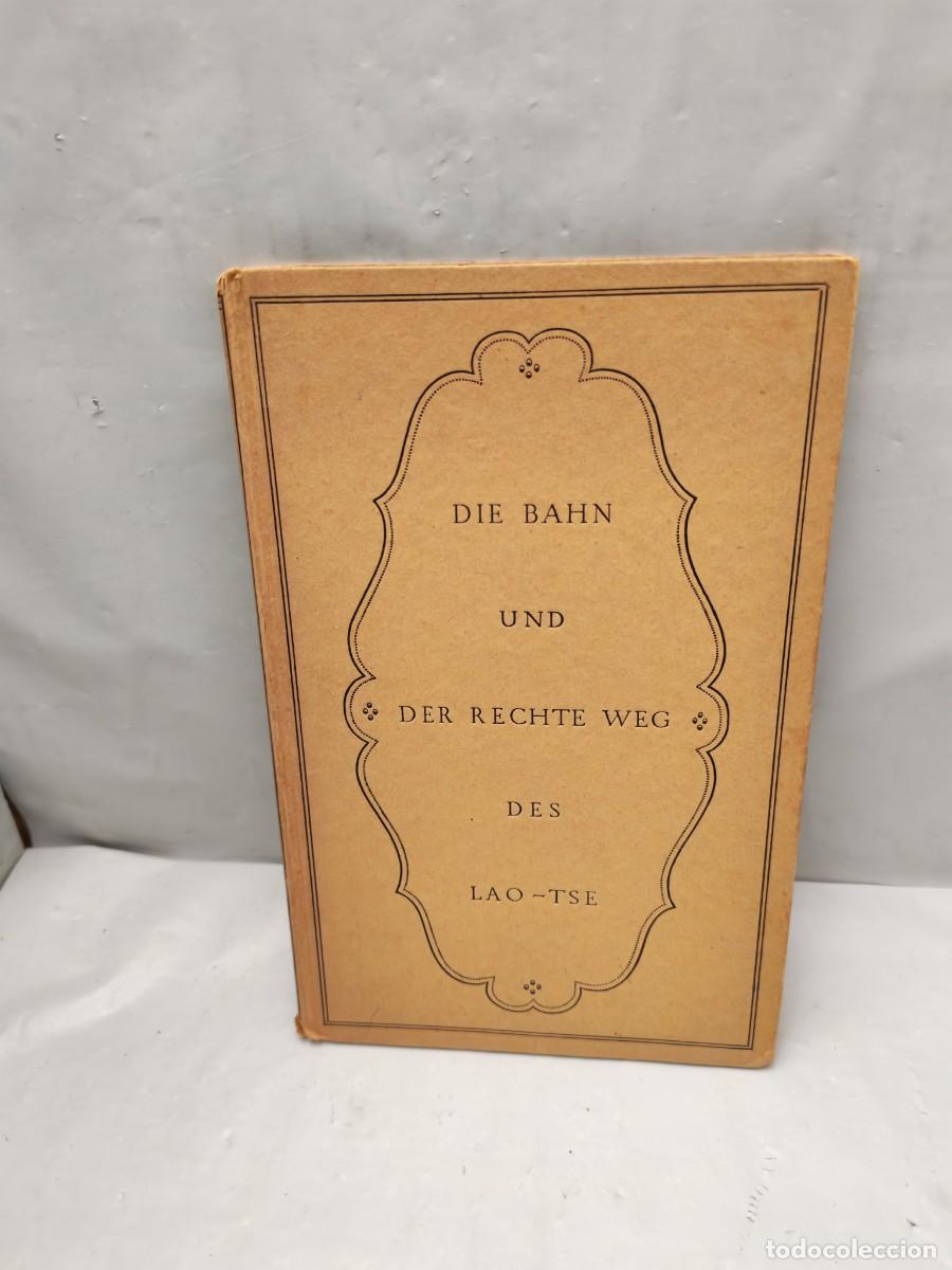 Livres anciens: Die Bahn und der rechte Weg des Lao-Tse (Leipzig 1919)