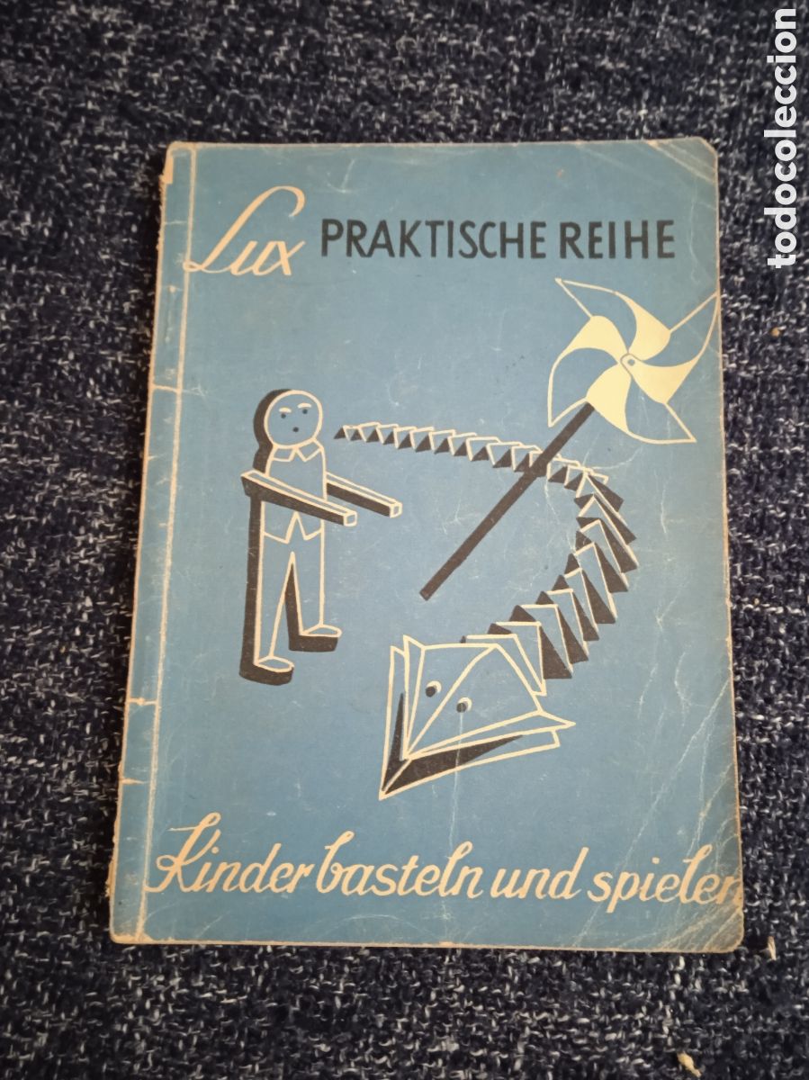Libros antiguos: LUX PRAKTISCHE REIHE KINDER BASTELN UND SPIETER -MANUALIDADES INFANTILES -EN ALEMAN