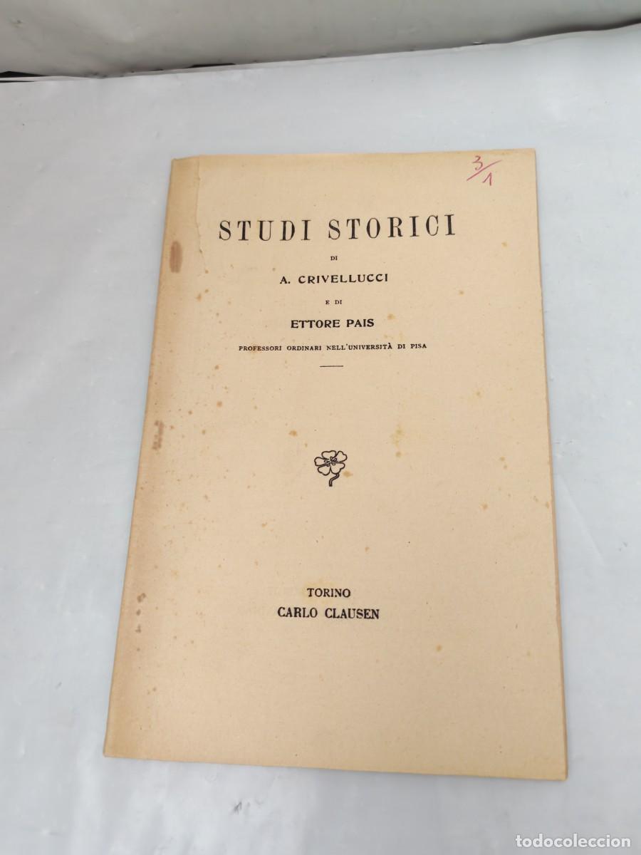 Libros antiguos: Studi Storici di Amedeo Crivellucci e di Ettore Pais (Torino, Carlo Clausen, 1900 aprox.)