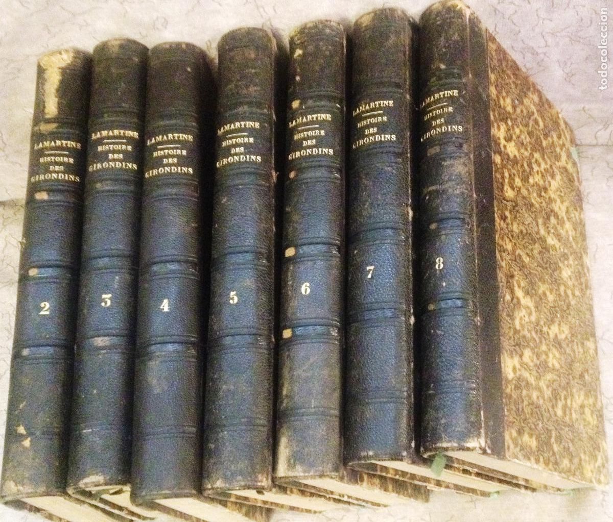 Libros antiguos: HISTOIRE DES GIRONDINS- A. DE LAMARTINE- 1848 En franc&eacute;s- EDITORES: FURNE - COQUEBERT.