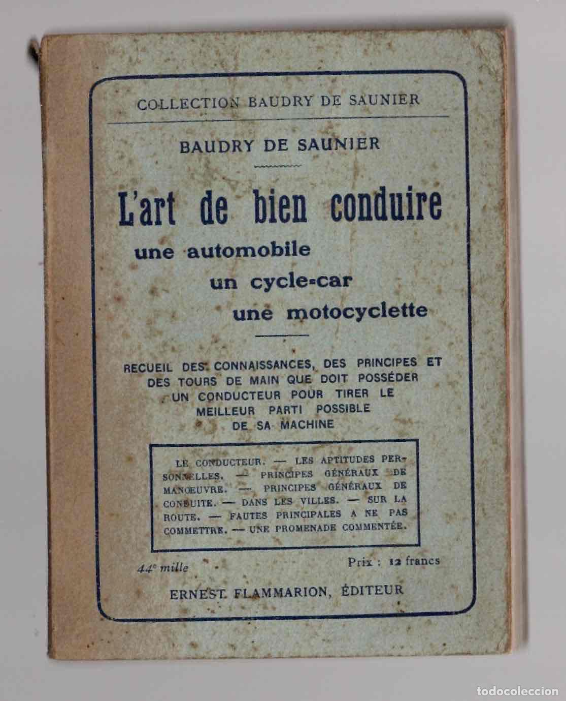 Libros antiguos: L'ART DE BIEN CONDUIRE UNE AUTOMOBILE UN CYCLE-CAR UNE MOTOCYCLETTE. BAUDRY DE SAUNIER. C.1915