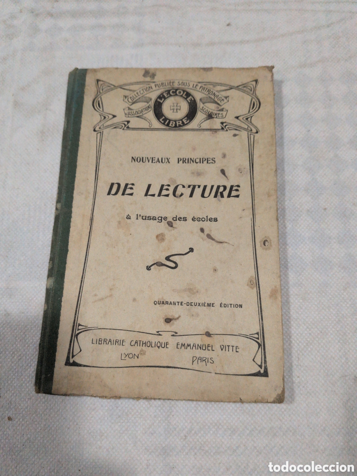 Libros antiguos: De lecture a l'usage des ecoles - Nouveaux Pr&iacute;ncipes. 1907