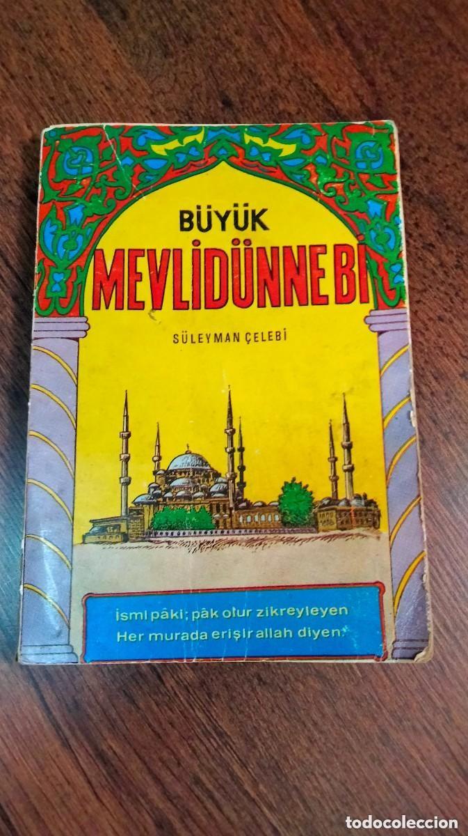 Libros antiguos: Libro devocional isl&aacute;mico &ldquo;B&uuml;y&uuml;k Mevlid&uuml;nnebi&rdquo;