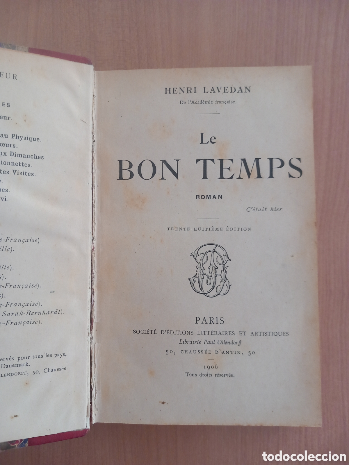 Libros antiguos: Le bon temps. Henri Lavedan, 1906